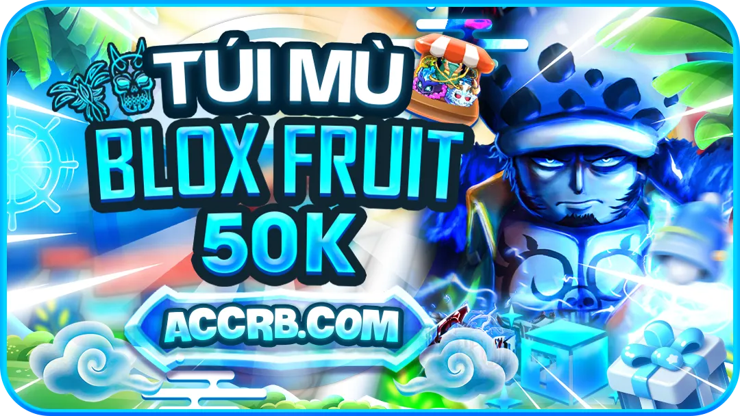 TÚI MÙ BLOX FRUIT 50K
