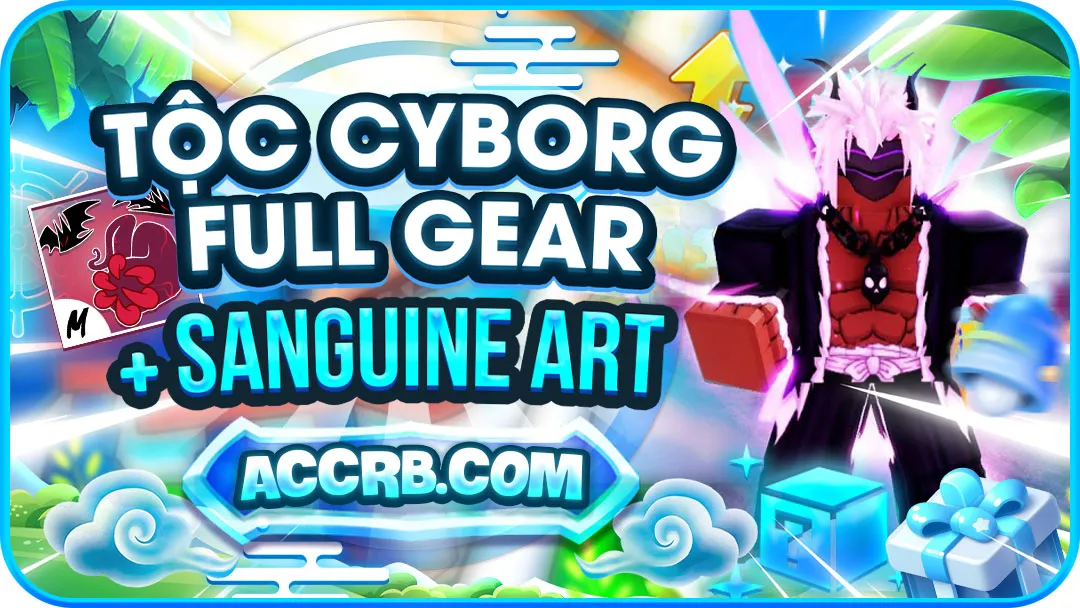 TỘC V4 CYBORG FULL GEAR + SANGUINE ART